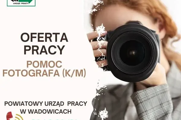 Praca: Pomoc fotografa w Kalwarii Zebrzydowskiej – oferta PUP