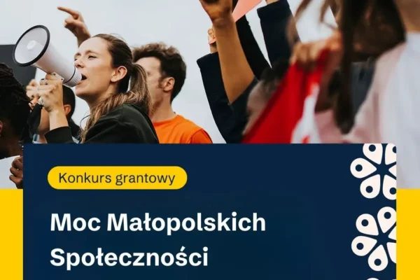 Nabór w konkursie Moc Małopolskich Społeczności 2026 – do 7 500 zł na lokalne inicjatywy
