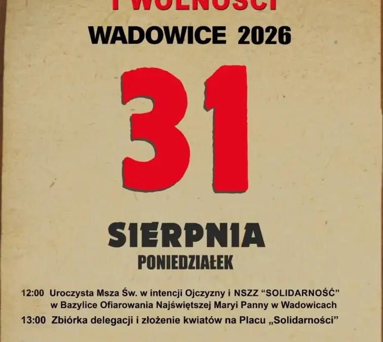 Dzień Solidarności i Wolności w Wadowicach – program uroczystości
