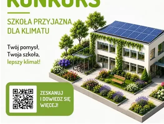 Konkurs „Szkoła Przyjazna dla Klimatu” – wygraj 15 000 zł dla swojej szkoły!
