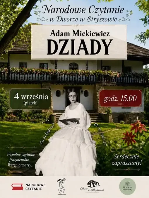 Narodowe Czytanie „Dziadów” w Stryszowie – już jutro w Dworze