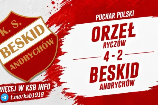 Beskid Andrychów przegrywa z Orłem Ryczów w Pucharze Polski, ale wciąż walczy o trofeum
