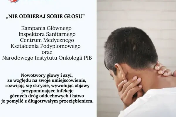 Rusza kampania „Nie odbieraj sobie głosu” – nowotwory głowy i szyi pod lupą