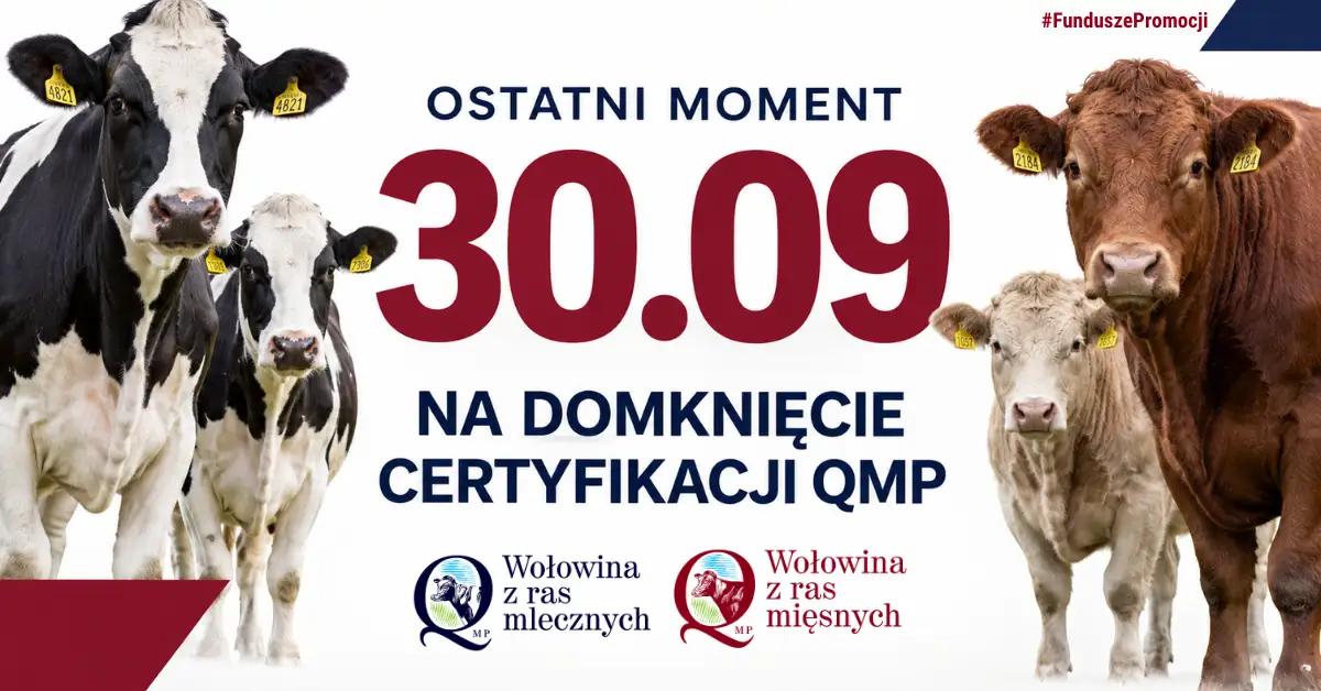 Certyfikat QMP — dziś mija termin dla rolników ubiegających się o dopłaty