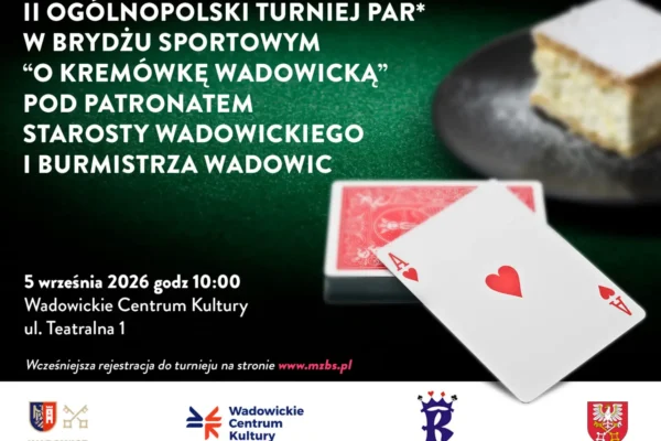 Brydżyści powalczą o kremówkę w Wadowicach – II Ogólnopolski Turniej Par już w sobotę