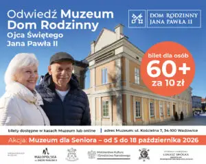 Wadowice: październikowa akcja „Muzeum dla Seniora” w Domu Rodzinnym Jana Pawła II