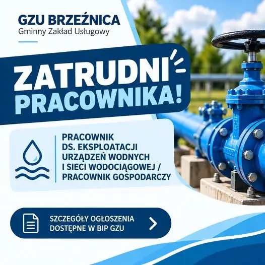 GZU w Brzeźnicy szuka pracownika do obsługi sieci wodociągowej