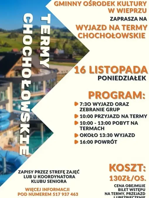 Klub Seniora z Wieprza zaprasza na wyjazd do Term Chochołowskich
