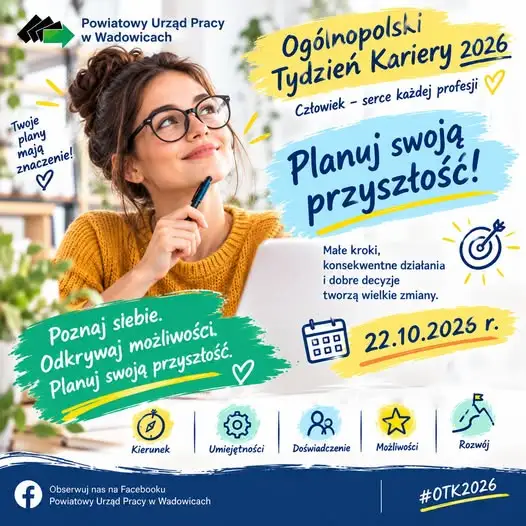 Ogólnopolski Tydzień Kariery 2026 w Wadowicach – co jest dla Ciebie ważne w pracy?