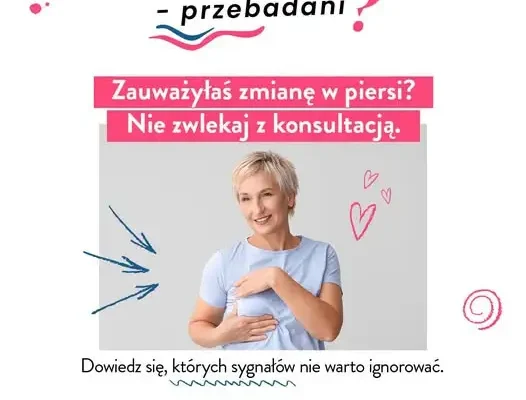 Jakie zmiany w piersiach powinny skłonić Cię do wizyty u lekarza?